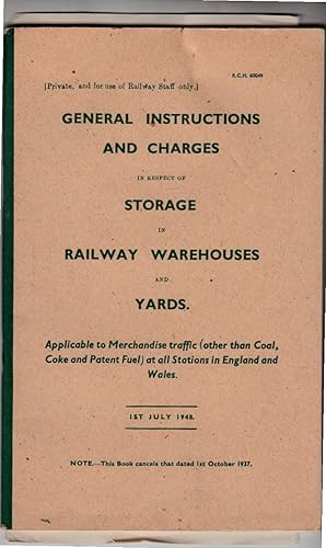General Instructions and Charges in respect of Storage in Railway Warehouses and Yards.all Statio...