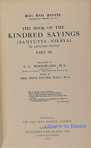 Imagen del vendedor de The book of the Kindred Sayings (Sanyutta-Nikaya) or grouped Suttas Part. III a la venta por Librairie du Bassin