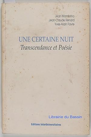 Seller image for Une certaine nuit Transcendance et Posie for sale by Librairie du Bassin