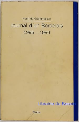 Bild des Verkufers fr Journal d'un bordelais 1995-1996 zum Verkauf von Librairie du Bassin