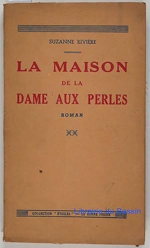 Seller image for La maison de la Dame aux perles for sale by Librairie du Bassin