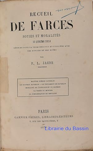 Recueil de farces Soties et Moralités