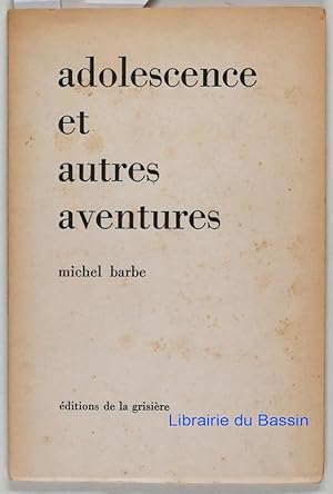 Seller image for Adolescence et autres aventures for sale by Librairie du Bassin