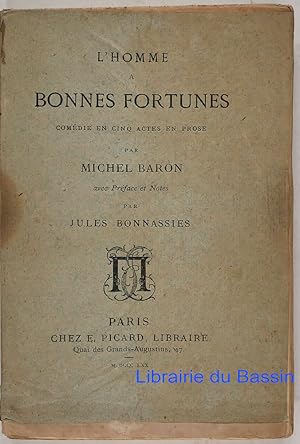 Bild des Verkufers fr L'Homme  bonnes fortunes zum Verkauf von Librairie du Bassin