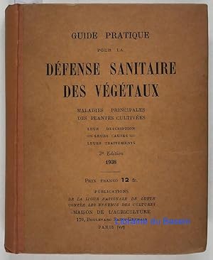 Guide pratique pour la défense sanitaire des végétaux