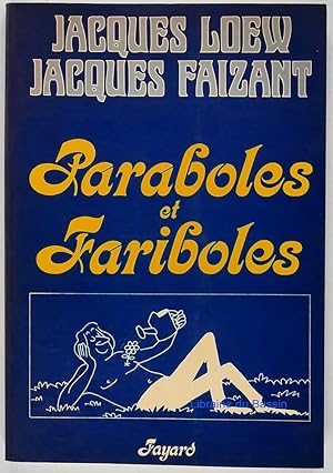 Paraboles et fariboles