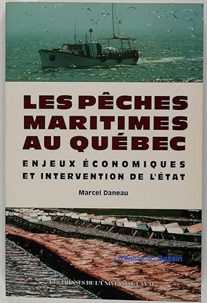 Les pêches maritimes au Québec Enjeux économiques et Interventions de l'Etat