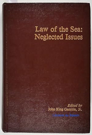 Seller image for Law of the Sea: Neglected issues for sale by Librairie du Bassin