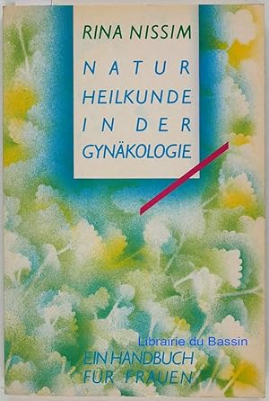 Image du vendeur pour Natur heilkunde in der gynkologie mis en vente par Librairie du Bassin