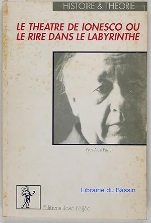 Imagen del vendedor de Le thtre de Ionesco ou le rire dans le labyrinthe a la venta por Librairie du Bassin