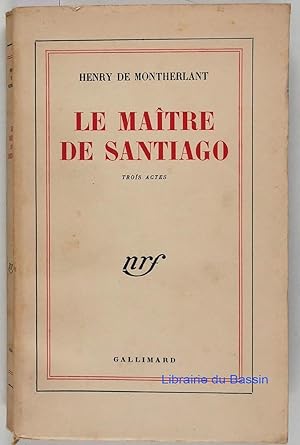 Bild des Verkufers fr Le matre de Santiago zum Verkauf von Librairie du Bassin