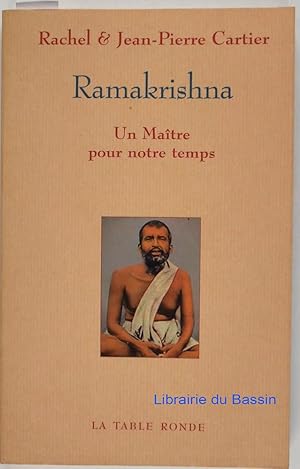 Bild des Verkufers fr Ramakrishna Un Matre pour notre temps suivi d'un entretien avec swmi Veetamohananda zum Verkauf von Librairie du Bassin