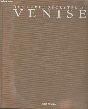 Bild des Verkufers fr Demeures secrtes de Venise zum Verkauf von Le-Livre