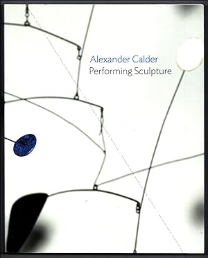 Alexander CALDER. Performing Sculpture.