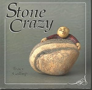 Stone Crazy (A Crazy Little Series)