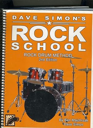 Imagen del vendedor de DAVE SIMON'S ROCK SCHOOL ROCK DRUM METHOD a la venta por Daniel Liebert, Bookseller