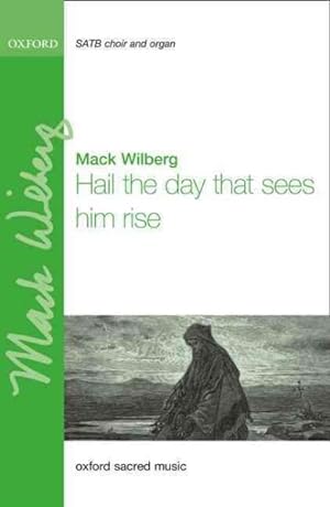 Seller image for Hail The Day That Sees Him Rise (praise The Lord! His Glories Show) for sale by GreatBookPricesUK