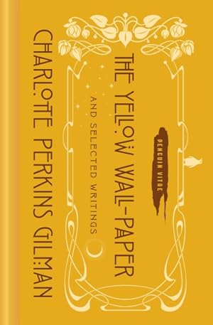 Immagine del venditore per Yellow Wall-Paper and Selected Writings venduto da GreatBookPrices