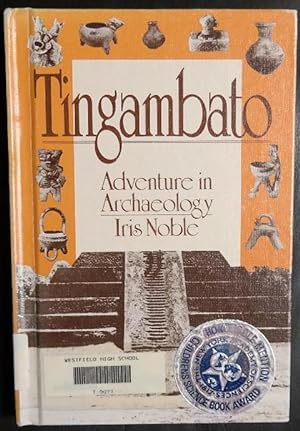 Imagen del vendedor de Tingambato: Adventure in Archaeology a la venta por GuthrieBooks