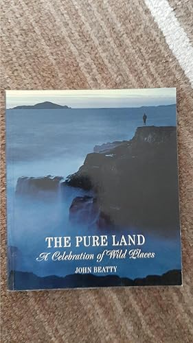 Image du vendeur pour The Pure Land: A Celebration of Wild Places mis en vente par Darby Jones