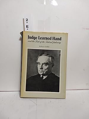Judge Learned Hand and the Role of the Federal Judiciary