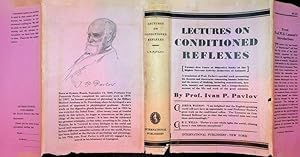 Lectures on Conditioned Reflexes : Twenty-five years of Objective Study of the Higher Nervous Act...