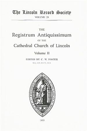 Image du vendeur pour Registrum Antiquissimum of the Cathedral Church of Lincoln mis en vente par GreatBookPrices