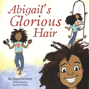 Seller image for Abigail?s Glorious Hair for sale by GreatBookPrices