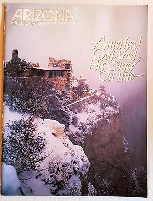 Arizona Highways, December 1984 (America! God Shed His Grace on Thee) (Vol. 60, No. 12)