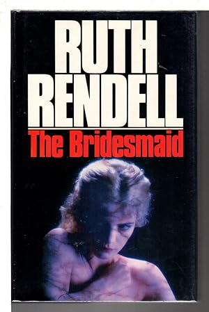 Seller image for THE BRIDESMAID. for sale by Bookfever, IOBA  (Volk & Iiams)
