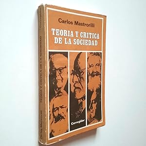 Image du vendeur pour Teora y crtica de la sociedad mis en vente par MAUTALOS LIBRERA