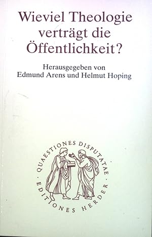 Seller image for Wieviel Theologie vertrgt die ffentlichkeit?. Quaestiones disputatae ; 183 for sale by books4less (Versandantiquariat Petra Gros GmbH & Co. KG)