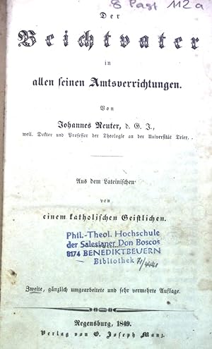 Seller image for Der Beichtvater in allen seinen Amtsverrichtungen. for sale by books4less (Versandantiquariat Petra Gros GmbH & Co. KG)