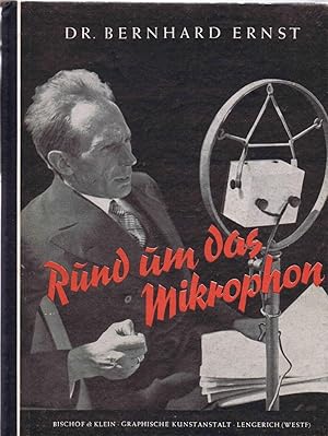Rund um das Mikrophon Gedanken eines Rundfunkmannes (Originalausgabe ca. 1949)