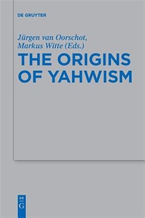 Immagine del venditore per Origins of Yahwism venduto da GreatBookPricesUK
