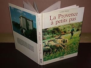 La Provence à petits pas - Avec envoi de l'auteur