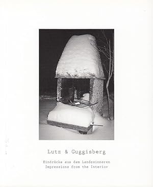 [Lutz & Guggisberg, Eindrücke aus dem Landesinneren] ; Lutz & Guggisberg, Eindrücke aus dem Lande...