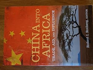 China into Africa: Trade, Aid, and Influence