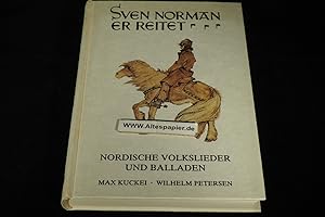 Seller image for Sven Norman er reitet: Nordische Volkslieder und Balladen. for sale by Versandantiquariat Ingo Lutter