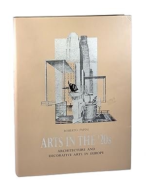 Image du vendeur pour Arts in the '20s: Architecture and Decorative Arts in Europe mis en vente par Capitol Hill Books, ABAA