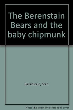 Seller image for The Berenstain Bears and the Baby Chipmunk (Cub Club) (Vintage) (Hardcover) for sale by InventoryMasters