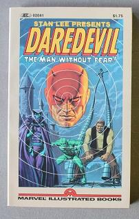 Bild des Verkufers fr Stan Lee Presents DAREDEVIL The Man Without Fear - Marvel Illustrated Books; zum Verkauf von Comic World