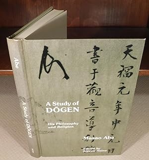 A STUDY OF DOGEN his philosophy and religion (hardcover)