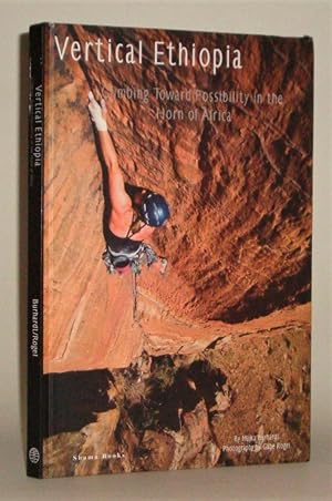 Image du vendeur pour Vertical Ethiopia: Climbing Toward Possibility in the Horn of Africa mis en vente par Azarat Books