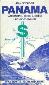 Image du vendeur pour Panama. Geschichte eines Landes und eines Kanals. mis en vente par Antiquariat Axel Kurta