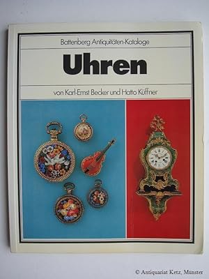 Image du vendeur pour Uhren. 3., berarbeitete Auflage. mis en vente par Antiquariat Hans-Jrgen Ketz