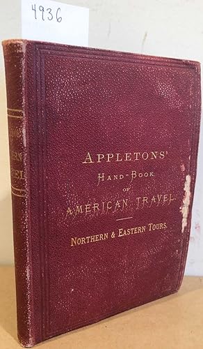 Appleton's Hand Book of American Travel Northern and Eastern Tour (1 vol. 1870)