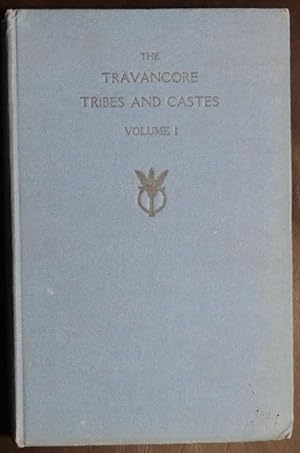 Bild des Verkufers fr The Travancore Tribes and Castes, Volume I zum Verkauf von GuthrieBooks