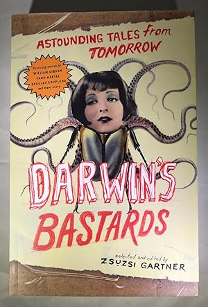 Darwin's Bastards: Astounding Tales from Tomorrow [SIGNED]