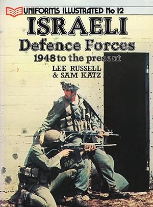 Seller image for Israeli Defense Forces, 1948 to the Present (Uniforms Illustrated) for sale by A Cappella Books, Inc.